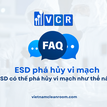 FAQ: ESD có thể phá hủy vi mạch như thế nào?