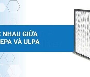 Lọc ULPA trong phòng sạch điện tử khác gì so với HEPA?